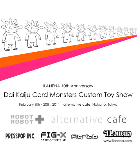 ILANENA 10th Anniversary Dai Kaiju Card Monsters Custom Toy Show poster